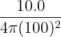 --10.0---
4π(100)2