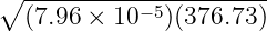 ∘ ----------−5---------
(7.96 × 10 )(376.73)