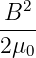   2
B---
2μ0