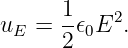 u   = 1-𝜖E2.
  E   2  0
                                                                                         
                                                                                         
