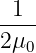 -1--
2μ0