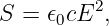 S =  𝜖0cE2,
