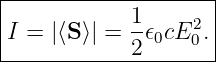 |--------------------|
|I = |⟨S⟩| = 1𝜖 cE2 .|
-------------2-0---0-|
