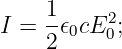 I = 1𝜖 cE2 ;
    2 0   0
