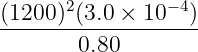 (1200-)2(3.0-×-10−-4)
0.80