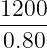 1200-
 0.80