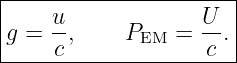 |----------------------|
|g = u-,    PEM  =  U-.|
-----c--------------c--|
