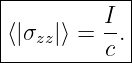 |------------|
|⟨|σzz|⟩ = I-.|
----------c--|

