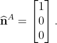       ⌊  ⌋
       1
^nA  = ⌈0 ⌉.

       0
