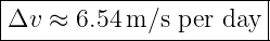 |----------------------|
Δv--≈-6.54-m/s-per-day--
