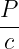 P
c-
