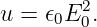         2
u = 𝜖0E 0.
