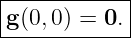 |------------|
|g(0,0) = 0. |
-------------
