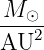 M ⊙
---2-
AU