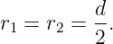 r = r  =  d.
 1   2    2
