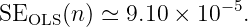 SEOLS (n) ≃ 9.10 × 10−5.
