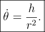 |--------|
|˙𝜃 = -h .|
-----r2--|
