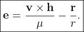 |----------------|
|    v ×  h   r  |
|e = ------ − --.|
--------μ-----r--
