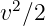 v2∕2  