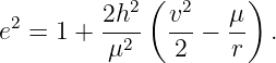              (        )
 2       2h2-  v2-   μ-
e  = 1 +  μ2    2 −  r  .
