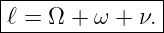 |--------------|
ℓ = Ω  + ω + ν.|
----------------
