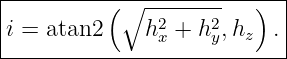 |--------------------------|
|         ( ∘ -2----2-  )  |
|i = atan2    hx + hy,hz  .|
----------------------------
