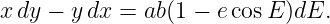 xdy −  ydx =  ab(1 − e cosE )dE.
