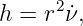 h = r2˙ν,
