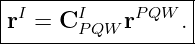 |------------------|
|rI = CIPQW rPQW  .|
-------------------
