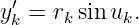 y′k = rk sinuk.
