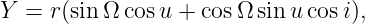 Y  = r(sin Ω cosu + cos Ω sin u cosi),
