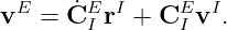vE = C˙EI rI + CEI vI.
