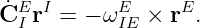 C˙EI rI = − ωEIE × rE.
