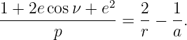                2
1-+-2ecos-ν +-e- = 2-−  1.
       p           r    a
