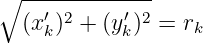 ∘ -------------
  (x′)2 + (y′)2 = r
    k       k     k

