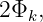 2 Φk,
