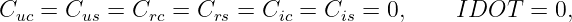 Cuc = Cus =  Crc = Crs = Cic = Cis = 0,     IDOT   = 0,
