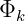 Φk
