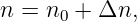 n = n0 + Δn,

