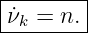 |--------|
-˙νk-=-n.-|
