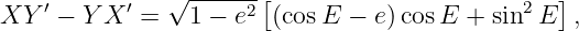XY  ′ − YX ′ = √1-−--e2[(cosE  − e)cos E + sin2E ],

