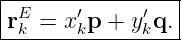 |----------------|
| E    ′      ′  |
-rk-=-xkp-+--ykq.-
