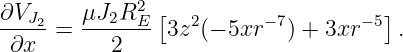 ∂V      μJ  R2 [                     ]
---J2 = ---2-E- 3z2 (− 5xr −7) + 3xr −5 .
 ∂x        2
