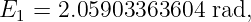 E1  = 2.05903363604  rad,
