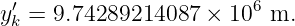 y ′k = 9.74289214087  × 106 m.
