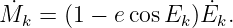 M˙k  =  (1 − e cosEk ) ˙Ek.
