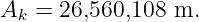 Ak =  26,560,108 m.
