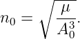      ∘  ----
n  =    μ--.
 0      A30

