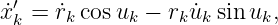 x˙′=  ˙r cosu  − r u˙ sin u ,
  k    k     k   k  k    k
