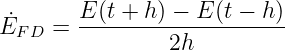  ˙      E(t +-h) −-E(t-−-h)-
EF D =          2h
